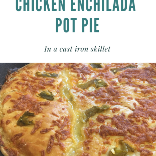 Green Chile Chicken Enchilada Pot Pie