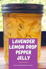 Lavender Lemon Drop Jelly Recipe
